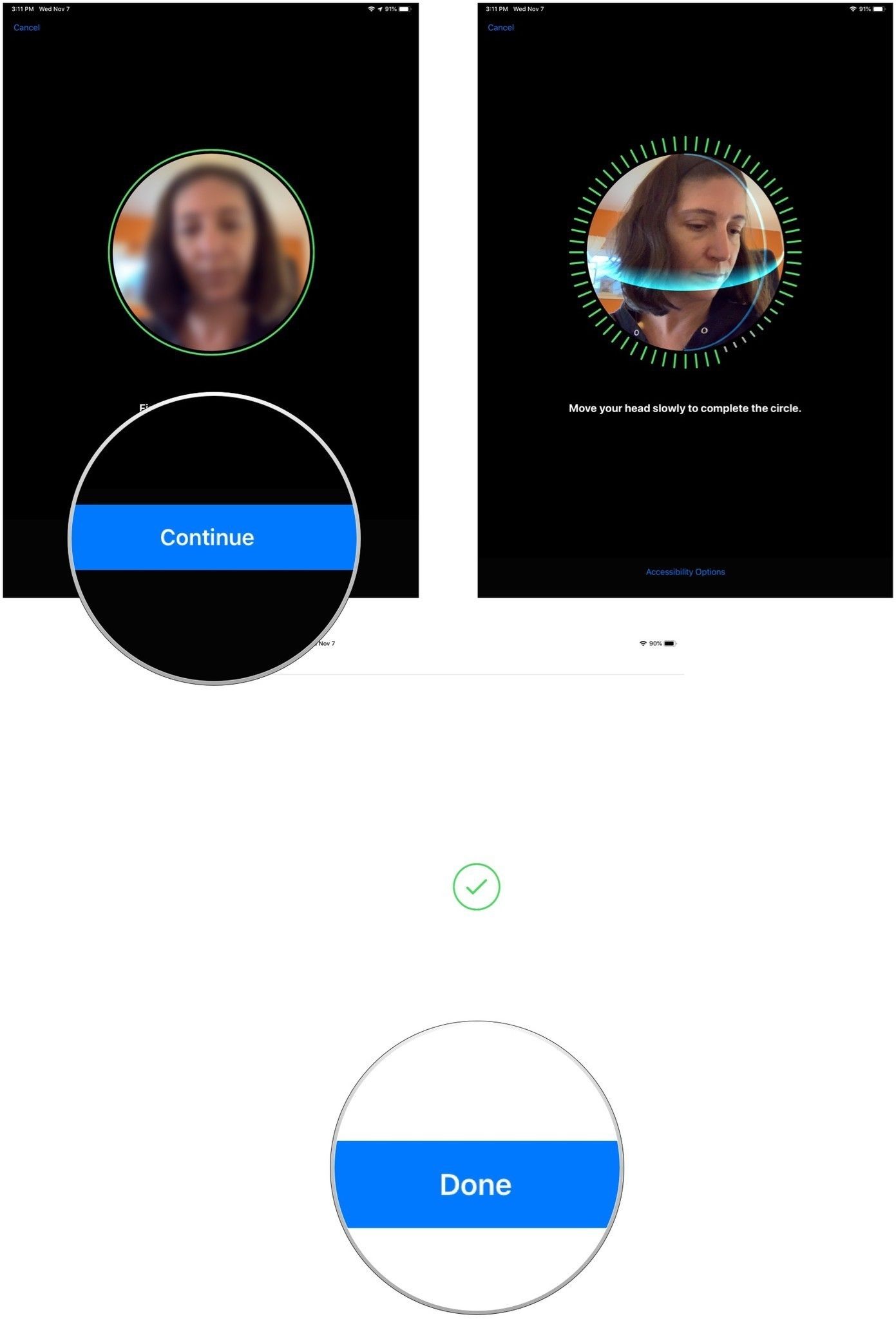 Нажмите «Продолжить» и снова поверните голову, затем нажмите «Готово».