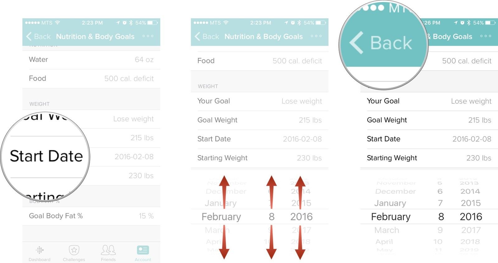 Нажмите на кнопку даты начала, проведите пальцем вверх или вниз, чтобы изменить месяц, день и год, а затем нажмите на кнопку назад.