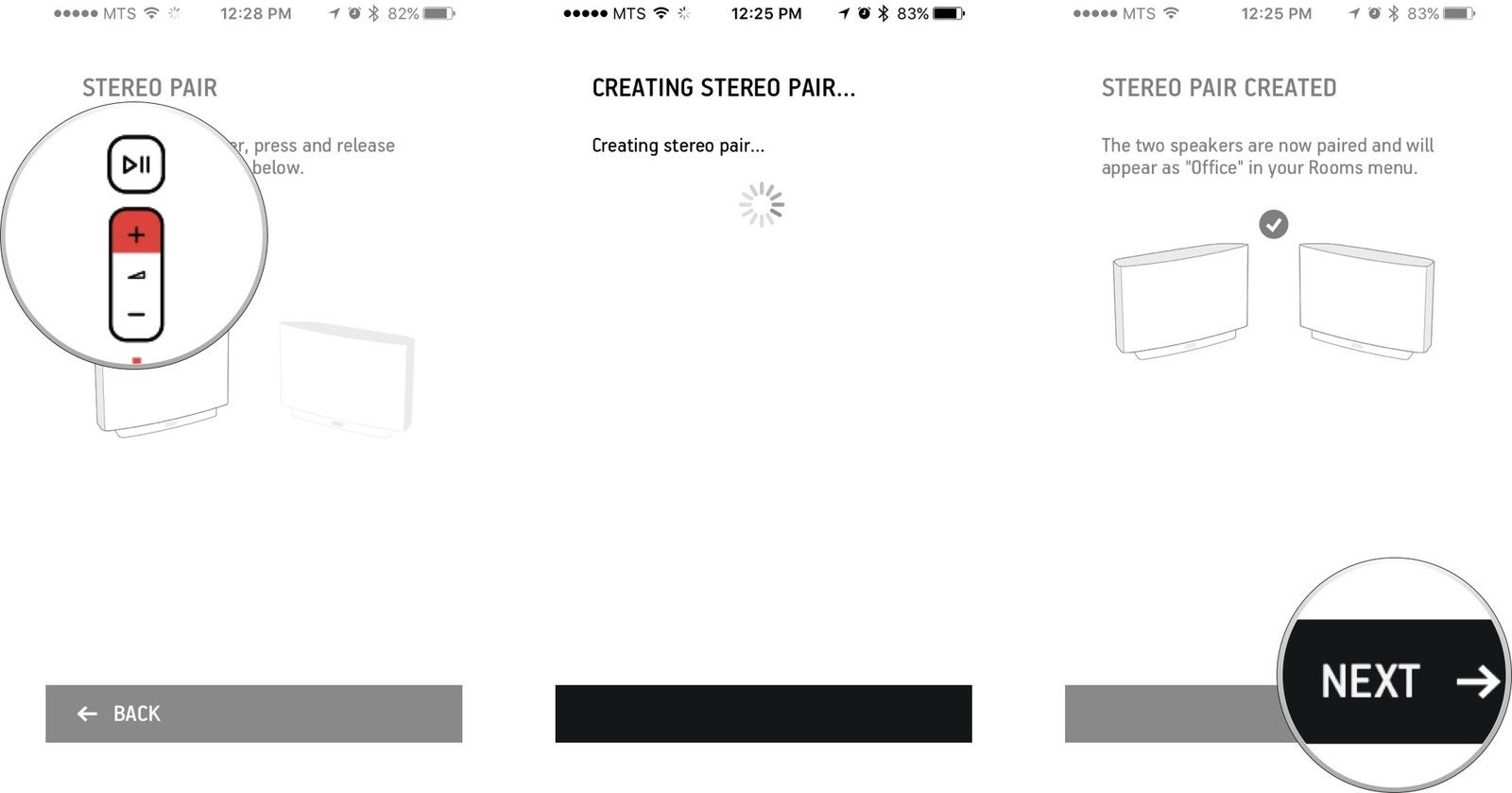 Нажмите кнопку увеличения громкости на левом динамике Sonos, подождите, пока он настроится, а затем нажмите «Далее».