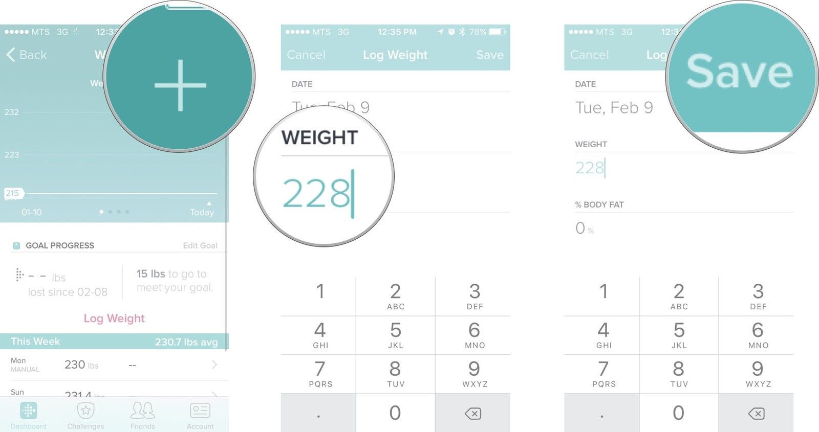 Нажмите на кнопку добавления, нажмите на текстовое поле веса и введите свои данные, а затем нажмите на кнопку сохранения.