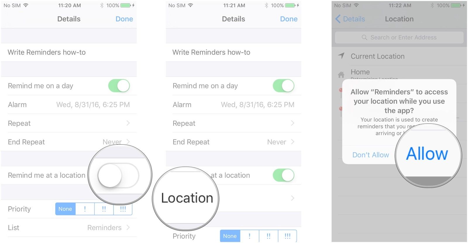 Коснитесь переключателя рядом с пунктом «Напомнить мне о местоположении», нажмите «Местоположение», нажмите «Разрешить»