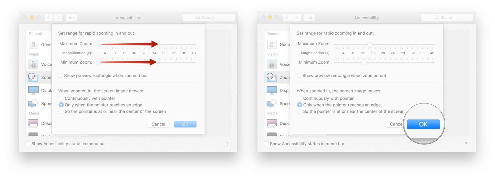 Нажмите и перетащите ползунки рядом с «Максимальное увеличение» и «Минимальное увеличение», нажмите «ОК» после завершения.