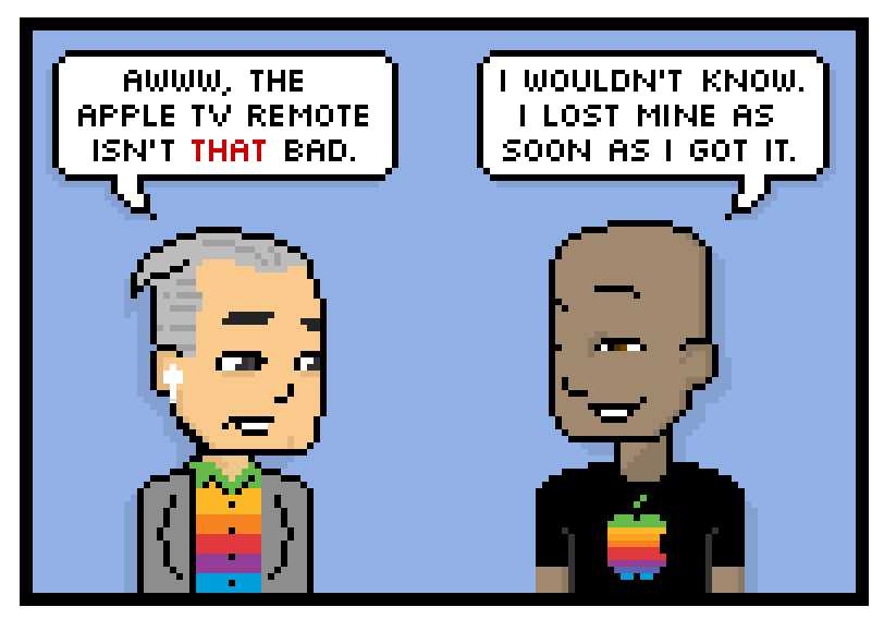 Ой, пульт Apple TV не так уж плох. я бы не знал. я потерял свой, как только получил.