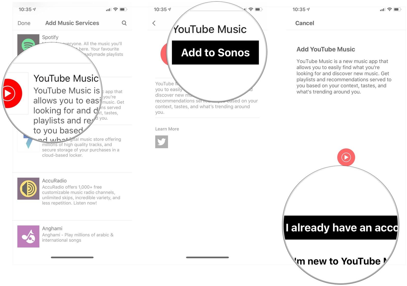 Нажмите &laquo;Музыка YouTube&raquo;, нажмите &laquo;Добавить в Sonos&raquo;, нажмите &laquo;У меня уже есть аккаунт&raquo;.