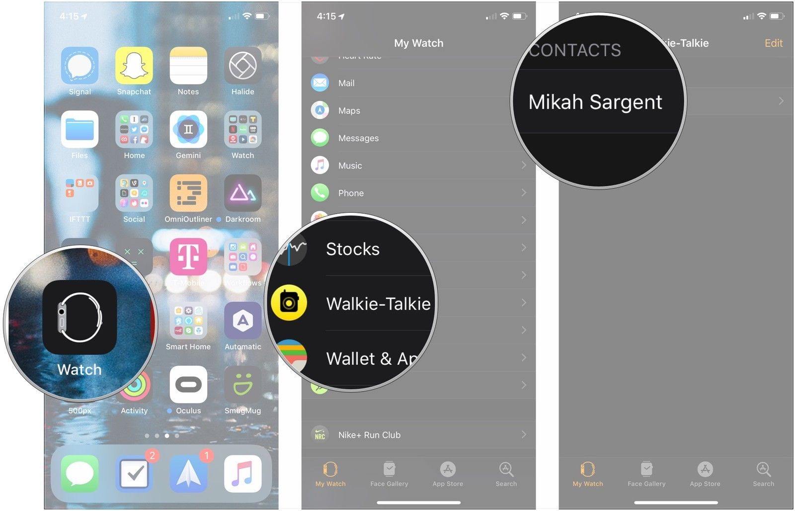 Откройте приложение Watch, коснитесь Walkie-Talkie, коснитесь контакта.