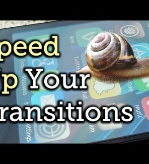 Как ускорить ваш iPhone, удалив анимацию супер медленного перехода