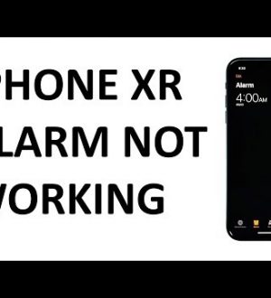 Как исправить неработающую сигнализацию Apple iPhone XR, не работают звуковые оповещения о тревоге [Руководство по устранению неполадок]