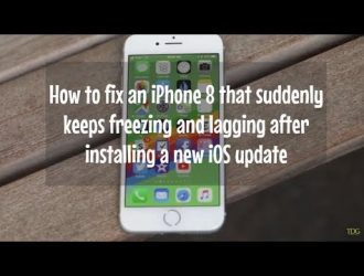 Как исправить iPhone 8, который внезапно продолжает зависать и зависать после установки нового обновления iOS [Руководство по устранению неполадок]