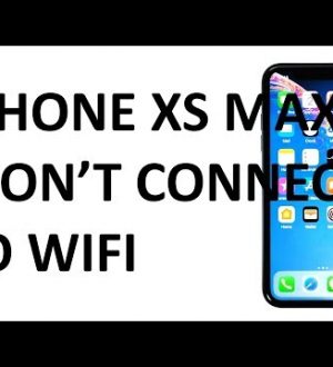 Как исправить Apple iPhone XS Max, который не подключается к Wi-Fi [Руководство по устранению неполадок]